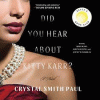 Did you hear about Kitty Karr? : a novel