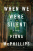 When we were silent