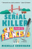 Serial killer guide to San Francisco : a mystery