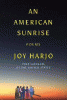 An American sunrise : poems