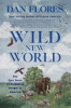 Wild New World [electronic resource]