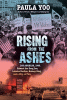 Rising from the ashes : Los Angeles, 1992 : Edward Jae Song Lee, Latasha Harlins, Rodney King, and a city on fire
