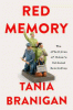 Red memory : the afterlives of China's Cultural Revolution