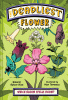 The Deadliest Flower