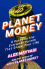 Planet money : a guide to the economic forces that shape your life