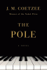 The Pole : a novel