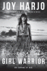 Girl warrior : on coming of age