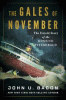 The Gales of November : The Untold Story of the Edmund Fitzgerald