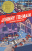 Johnny Tremain : a story of Boston in revolt