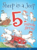 Sheep in a jeep : 5-minute stories
