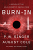 Burn-in : a novel of the real robotic revolution