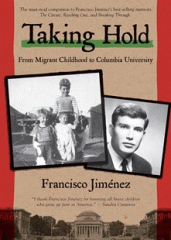 Taking hold : from migrant childhood to Columbia University