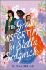 The great misfortune of Stella Sedgwick