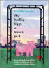 The healing hippo of Hinode Park : a novel