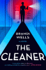 The cleaner : a novel