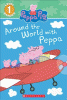 Around the world with Peppa.
