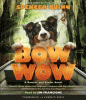 Bow wow