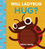 Will ladybug hug?