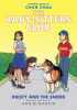 The Baby-sitters club. 10, Kristy and the snobs