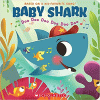 Baby shark : doo doo doo doo doo doo