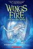 Wings of fire : the graphic novel. Book seven, Winter turning