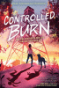 Controlled burn