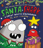 Santa Shark: A Great White Christmas