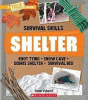 A true book : Survival skills. Shelter