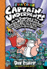 Captain Underpants and the invasion of the incredibly naughty cafeteria ladies from outer space (and the subsequent assault of the equally evil lunchroom zombie nerds) : the third epic novel