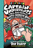 Captain Underpants and the big, bad battle of the Bionic Booger Boy. Part 1, The night of the nasty nostril nuggets