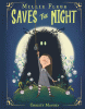 Millie Fleur Saves the Night by Mandin, Christy, Author, Illustrator