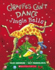 Giraffes can't dance : jingle bells