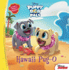 Puppy dog pals. Hawaii pug-o