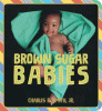 Brown sugar babies