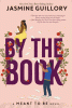 By the book : a meant to be novel