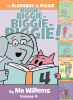 An Elephant & Piggie biggie! Volume 4
