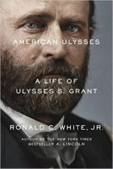 American Ulysses : a life of Ulysses S. Grant