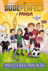 Match Day Mayhem by Dude Perfect With Allan Woodrow