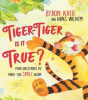 Tiger-Tiger is it true? : four questions to make you smile again
