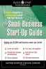 The small business start-up guide : a surefire blueprint to successfully launch your own business