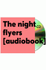 The night flyers