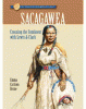 Sacagawea : crossing the continent with Lewis & Clark