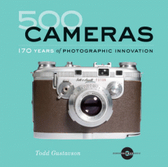 500 cameras : 170 years of photographic innovation