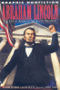 Abraham Lincoln : the life of America's sixteenth president