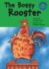The bossy rooster