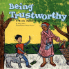 Being trustworthy: a book about trustworthiness