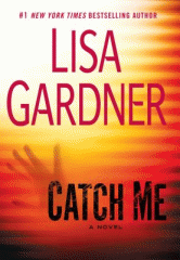 Catch me [text (large print)] : [a novel]