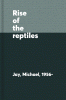 Rise of the reptiles