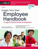 Create your own employee handbook : a legal & practical guide for employers.