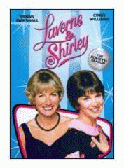 Laverne & Shirley. The fourth season